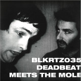 Deadbeat / The Mole - Deadbeat Meets The Mole 2x12"