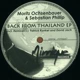 Moritz Ochsenbauer & Sebastian Phillip - Back From Thailand Ep