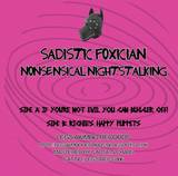 Sadistic Foxician - Nonsensical Night Stalking