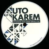 Uto Karem - Wherever The Bass Takes Me