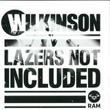 Wilkinson - Lazers Not Included