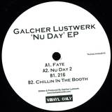 Galcher Lustwerk - Nu Day Ep
