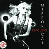 Mirror Cat - Key To Love