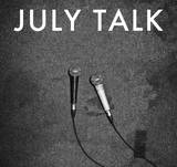 July Talk - July Talk
