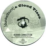 Dunkelbunt & Cloud Tissa - Kebab Connection