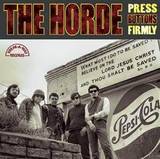 The Horde - Press Button Firmly