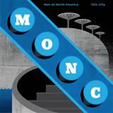 Men Of North Country - This City