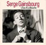 Serge Gainsbourg - L'eau A La Bouche