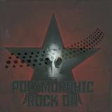 Polymorphic - Rock On