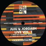 Juju & Jordash - Live Vol. 1