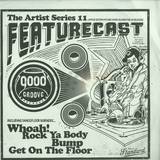 Featurecast - The Artist Series 11