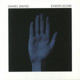 Daniel Davies - EVENTS SCORE