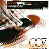 Prince Quick - Every Day