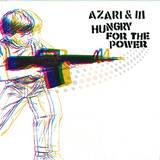 Azari & Iii - Hungry For The Power Ep