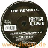 Pierre Pulsar - U & I-the Remixes