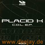 Placid K - C.o.l. Ep
