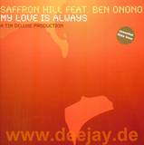 Saffron Hill - My Love Is Always