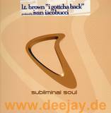 Lt Brown - I Gottcha Back