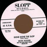 Ervin Rucker - Done Done The Slop