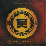 Shogun Audio - The Way Of The Warrior 3x12