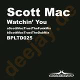 Scott Mac - Watchin You