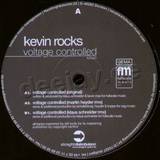 Kevin Rocks - Voltage Controlled