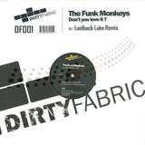 The Funk Monkeys - Don't You Love It