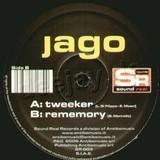 Jago - Tweeker Ep
