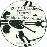 Gnarls Barkley - Crazy *malpractice*