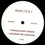 Relish Recordings Various Artists - Relish 3 Ep 1
