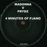 Madonna Vs.eric Prydz - 4 Minutes Of Pjanoo