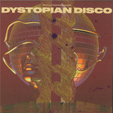 BUTCH SUNDANCE & JOONE - DYSTOPIAN DISCO VOLUME 1
