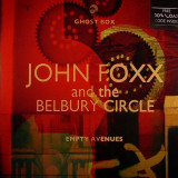 John Foxx & the Belbury Circle - Empty Avenues