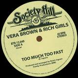 Vera Brown - Too Much Too Fast