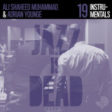 LONNIE LISTON SMITH/ALI SHAHEED MUHAMMAD/ADRIAN YOUNGE - INSTRUMENTALS - JAZZ IS DEAD 019