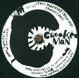 Crooked Man - Machine/i'll Be Lovin' You
