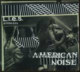 V/a - L.i.e.s Presents American Noise
