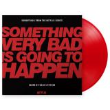 Original Soundtrack - Something Very Bad Is Going To Happen LP