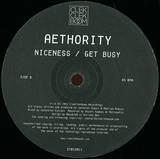 Aethority - Niceness / Get Busy