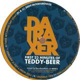 Da Traxer - First 23 Minutes Of Teddy-beer