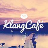 Klangcafe - Klangcafe Vol. Ii