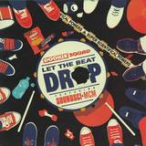 Dookie Squad - Let The Beat Drop / Hungry Rappers (feat. Soundsci & Mcm)