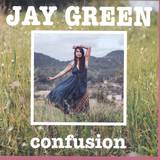 Jay Green - Confusion