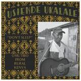 Various - Don't Sleep:  Omutibo From Rural Kenya