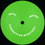 Rick Wade - Cognitive Ecstasy Ep