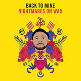 Nightmares On Wax presents... - Back To Mine