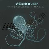 Niveau Zero / Matta - Venom / There Is Xxxx Ysp! Wsd