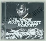 Crayzee Banditt - Avalanche Music 3