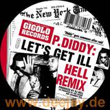 P. Diddy - Let's Get Ill *hell Rmx*