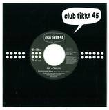 Mr. Confuse / Daytoner & Dj Benz - Club Tikka! 45 - Volume 5